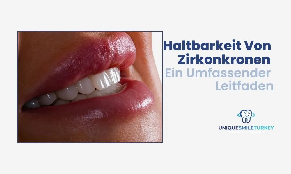 Haltbarkeit Von Zirkonkronen Antalya